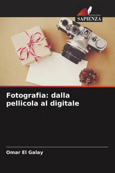 Produktbild: Fotografia: dalla pellicola al digitale