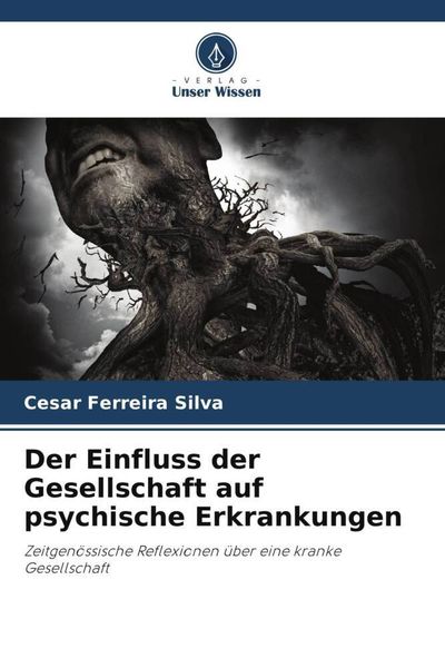 Produktbild: Der Einfluss der Gesellschaft auf psychische Erkrankungen