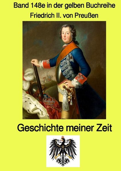 Gelbe Buchreihe / Geschichte meiner Zeit - Band 148e in der gelben Buchreihe bei Jürgen Ruszkowski
