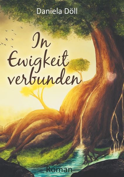 In Ewigkeit verbunden, Taschenbuch von Daniela Döll, Twentysix Epic, 9783740752354