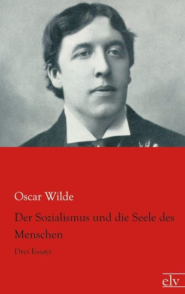 Produktbild: Der Sozialismus und die Seele des Menschen