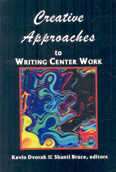 Produktbild: Creative Approaches to Writing Center Work