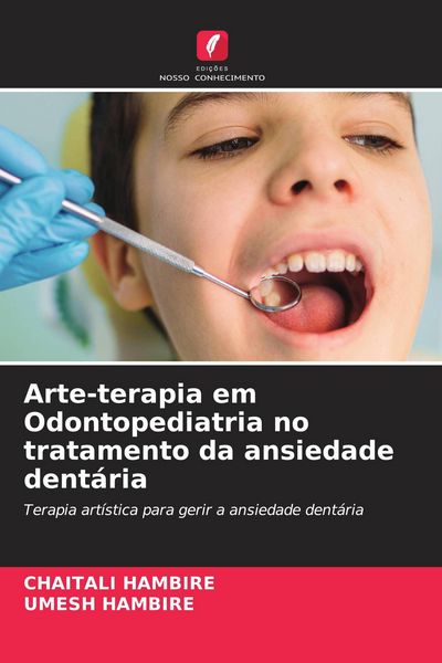 Produktbild: Arte-terapia em Odontopediatria no tratamento da ansiedade dent&aacute;ria