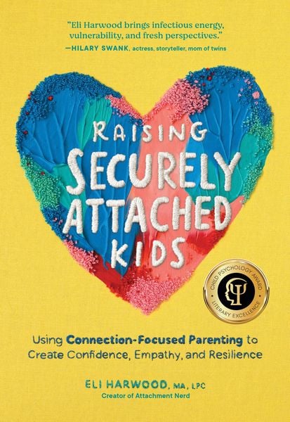 Produktbild: Raising Securely Attached Kids
