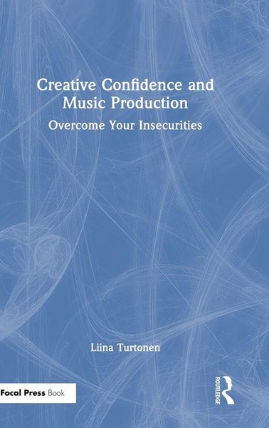 Produktbild: Creative Confidence and Music Production