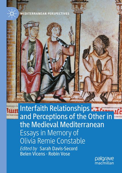 Produktbild: Interfaith Relationships and Perceptions of the Other in the Medieval Mediterranean