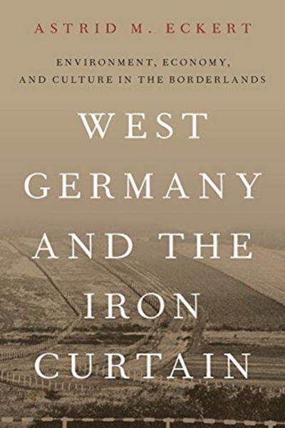Produktbild: West Germany and the Iron Curtain