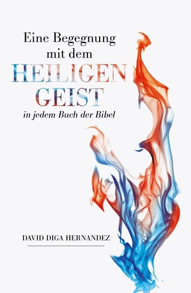 Produktbild: Eine Begegnung mit dem Heiligen Geist in jedem Buch der Bibel