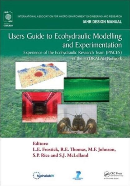 Produktbild: Users Guide to Ecohydraulic Modelling and Experimentation