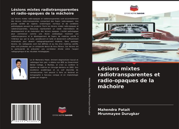 Produktbild: L&eacute;sions mixtes radiotransparentes et radio-opaques de la m&acirc;choire