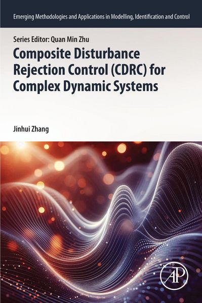 Produktbild: Composite Disturbance Rejection Control (CDRC) for Complex Dynamic Systems