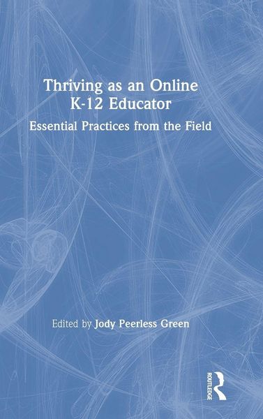 Produktbild: Thriving as an Online K-12 Educator