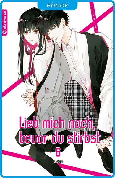 Produktbild: Lieb mich noch, bevor du stirbst 06