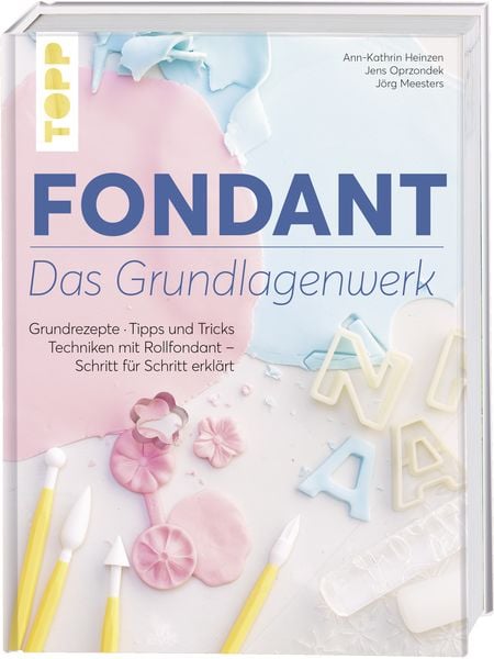 Produktbild: Fondant &ndash; Das Grundlagenwerk
