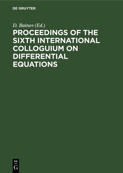 Produktbild: Proceedings of the Sixth International Colloguium on Differential Equations