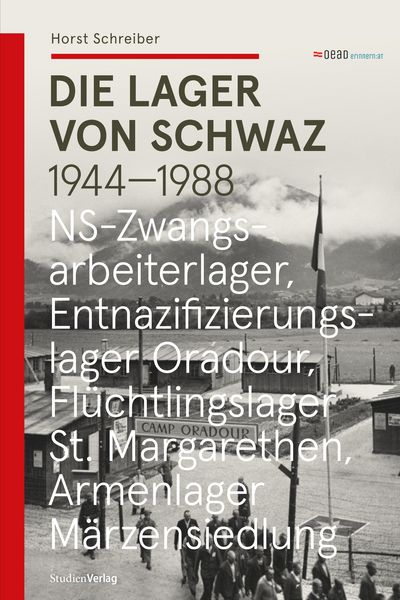 Produktbild: Die Lager von Schwaz 1944-1988