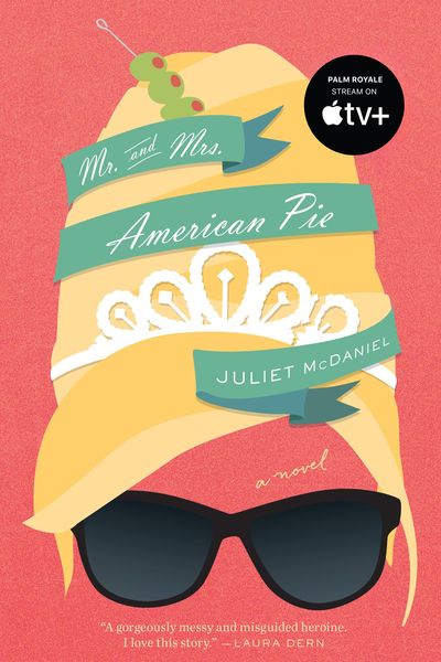 Produktbild: Mr. and Mrs. American Pie: The Inspiration for Palm Royale Seasons One and Two
