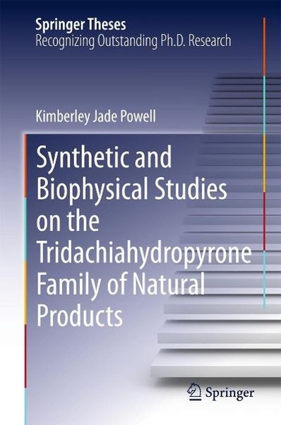 Produktbild: Synthetic and Biophysical Studies on the Tridachiahydropyrone Family of Natural Products