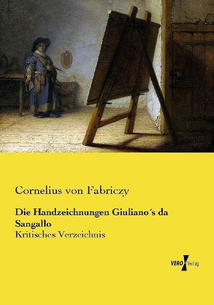 Produktbild: Die Handzeichnungen Giuliano&acute;s da Sangallo