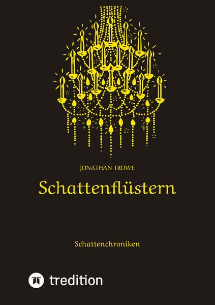 Schattenflüstern, Taschenbuch von Jonathan Trowe, Tredition, 9783384835888