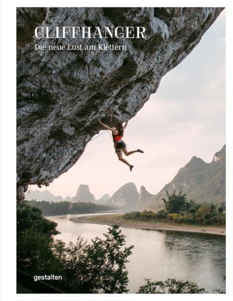 Cliffhanger (DE), Gebundene Ausgabe von , Die Gestalten Verlag, 978-3-89955-882-1