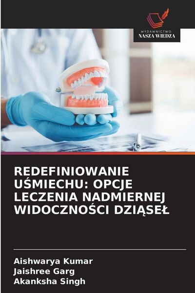Produktbild: Redefiniowanie U&iquest;miechu: Opcje Leczenia Nadmiernej Widoczno&iquest;ci Dzi&iquest;se&iquest;