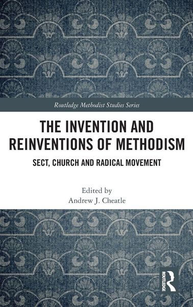 Produktbild: The Invention and Reinventions of Methodism