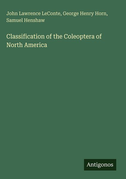 Produktbild: Classification of the Coleoptera of North America