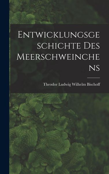 Produktbild: Entwicklungsgeschichte Des Meerschweinchens
