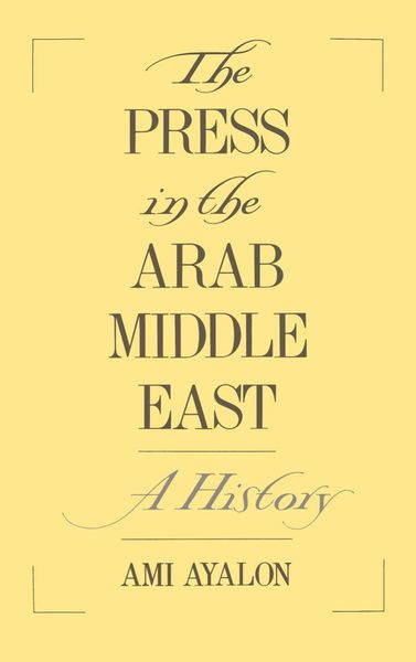 Produktbild: The Press in the Arab Middle East