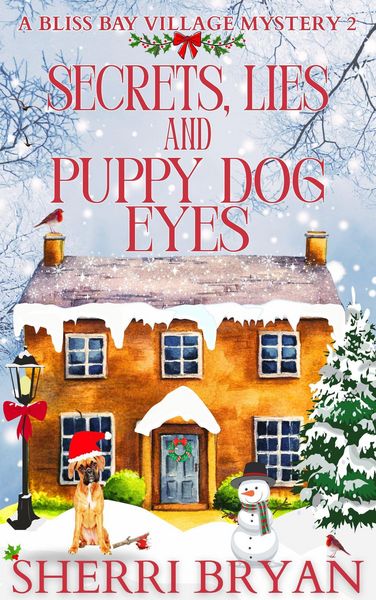 Produktbild: Secrets, Lies and Puppy Dog Eyes (The Bliss Bay Village Mysteries, #2)