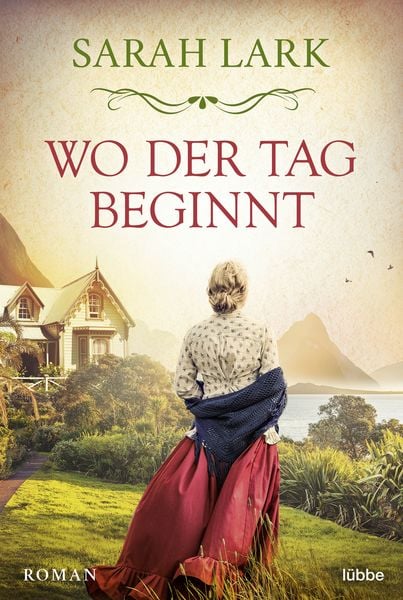 Wo der Tag beginnt, Taschenbuch von Sarah Lark, Lübbe