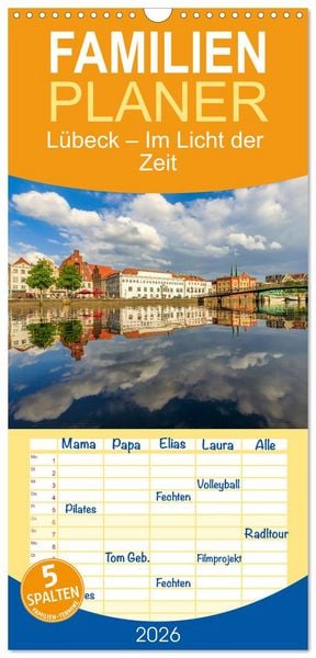 Produktbild: Familienplaner 2026 - L&uuml;beck &ndash; Im Licht der Zeit mit 5 Spalten (Wandkalender, 21 x 45 cm) CALVENDO