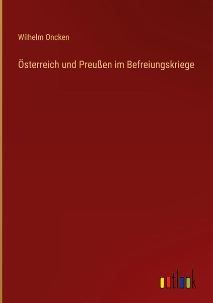 Produktbild: &Ouml;sterreich und Preu&szlig;en im Befreiungskriege