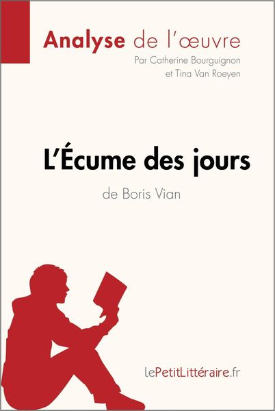 Produktbild: L'&Eacute;cume des jours de Boris Vian (Analyse de l'oeuvre)