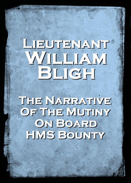 Produktbild: Narrative Of The Mutiny Onboard HMS Bounty