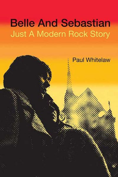 Produktbild: Belle and Sebastian: Just a Modern Rock Story