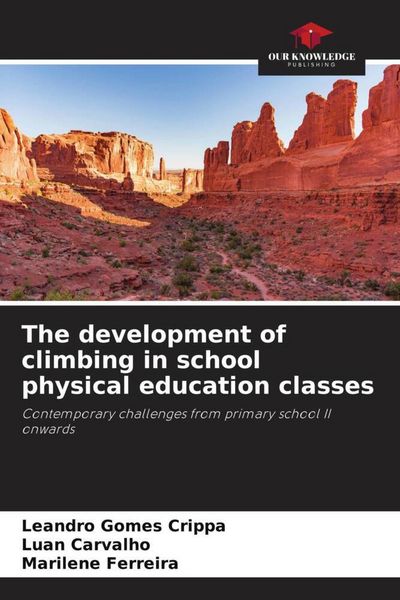 Produktbild: The development of climbing in school physical education classes