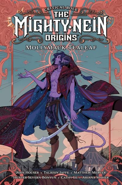 Critical Role: The Mighty Nein Origins--Mollymauk Tealeaf, Gebundene Ausgabe von Jody Houser, Penguin LLC US