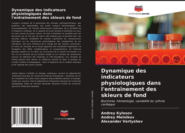 Produktbild: Dynamique des indicateurs physiologiques dans l'entra&icirc;nement des skieurs de fond