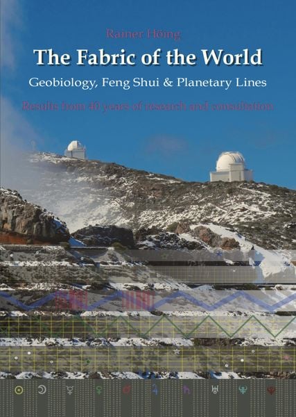 Produktbild: The Fabric of the World - Geobiology, Feng Shui & Planetary Lines