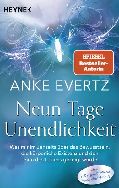 Neun Tage Unendlichkeit, Taschenbuch von Anke Evertz, Heyne, 978-3-453-70471-8