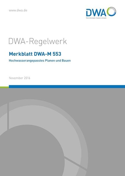 Produktbild: Merkblatt DWA-M 553 Hochwasserangepasstes Planen und Bauen