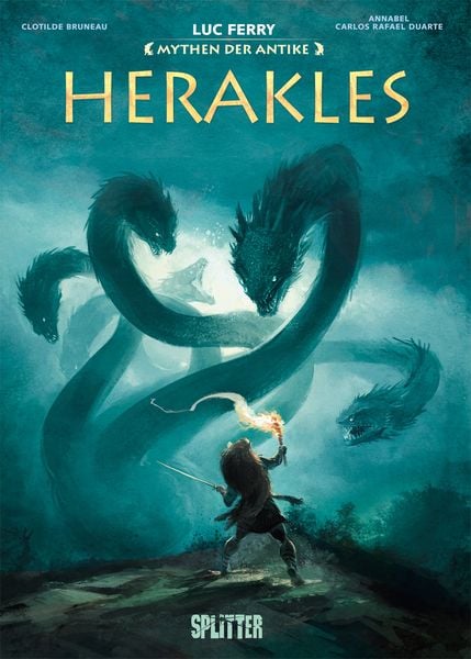 Mythen der Antike: Herakles (Graphic Novel), Gebundene Ausgabe von Luc Ferry , Clotilde Bruneau, Splitter-Verlag, 9783958392922
