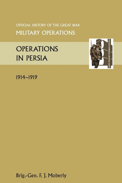 Produktbild: Operations in Persia. Official History of the Great War Other Theatres