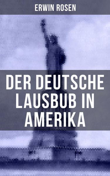 Produktbild: Der Deutsche Lausbub in Amerika