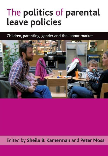 Produktbild: The politics of parental leave policies