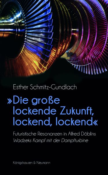 Produktbild: &raquo;Die gro&szlig;e lockende Zukunft, lockend, lockend&laquo;