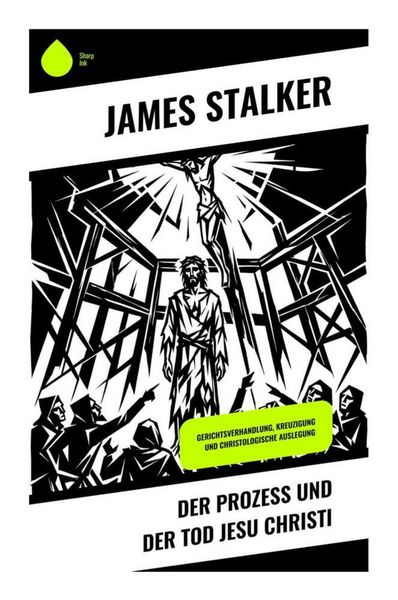 Produktbild: Der Prozess und der Tod Jesu Christi