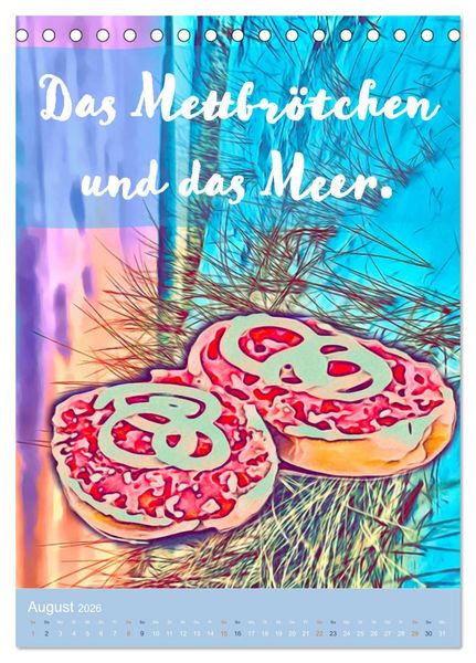 Produktbild: Mettbr&ouml;tchen Tr&auml;ume - Mettkalender (Tischkalender 2026 DIN A5 hoch), CALVENDO Monatskalender